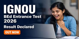 IGNOU B.Ed Entrance Test Result 2026 Declared at studentservices.ignou.ac.in; Check Direct Link to Download Scorecard